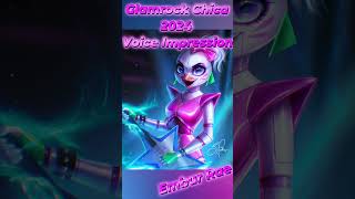 Glamrock Chica 2024 Voice Impression voiceacting voiceimpressionist fnaf voiceover [upl. by Crysta]