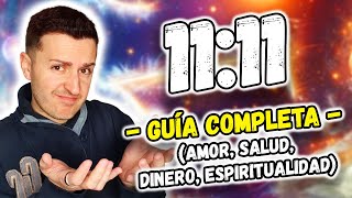 ✨ SIGNIFICADO del NÚMERO 1111 en el AMOR DINERO SALUD y en lo ESPIRITUAL  GUÍA DEFINITIVA [upl. by Espy]