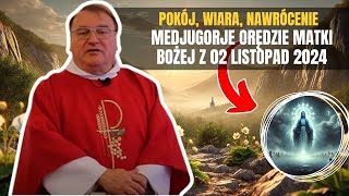 🚨Medjugorje Orędzie Matki Bożej z 02 LISTOPAD 2024 Przesłanie Królowej Pokoju które zmienia świat [upl. by Yregerg]