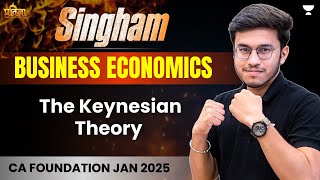 CA Foundation Jan 25  The Keynesian Theory  Unit 2  Aditya Shivhare  CA Pratigya [upl. by Ettenauq262]