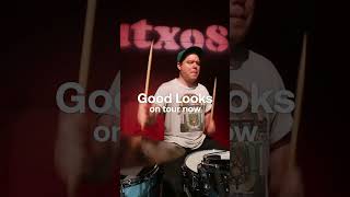 Good Looks ON TOUR NOW Upcoming dates in description [upl. by Fidela]