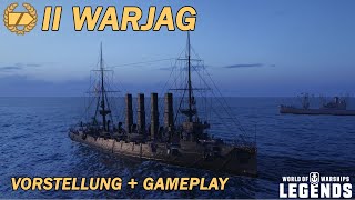 WARJAG  Vorstellung und erstes Gameplay  World of Warships Legends [upl. by Asilrac]