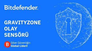 Bitdefender GravityZone  Olay Sensörü [upl. by Airehc889]