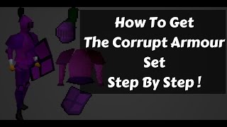 OSRS  How To Get The Corrupt Armor Set [upl. by Huberto697]