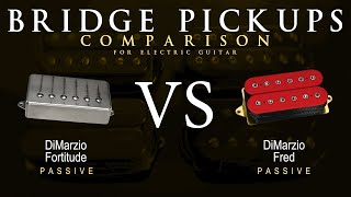 DiMarzio FORTITUDE vs FRED  Bridge Guitar Pickup Comparison Tone Demo [upl. by Loggia]