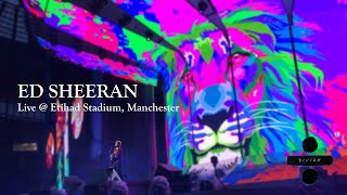 Ed Sheeran Live at Etihad Stadium Manchester FULL SHOW [upl. by Luht]