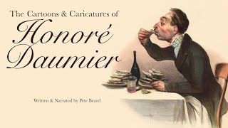 THE CARTOONS AND CARICATURES OF HONORÉ DAUMIER HD [upl. by Naomi]