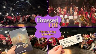 Brassed Off  Octagon Theatre Bolton  Theatre Vlog amp Review Including The Curtain Call [upl. by Brittaney]