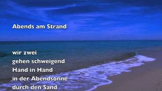 Abends am Strand  © Bernd Töpfer Gedicht 398 [upl. by Nhepets]