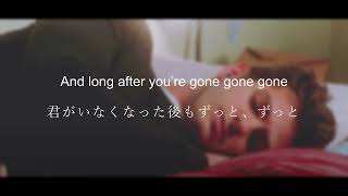 【和訳】Gone Gone Gone  Phillip Phillips [upl. by Luise]