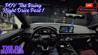 2025 Honda Civic SI POV Pros and Cons PART 1 The Rainy Night Drive [upl. by Gwenn687]