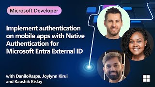 Implement authentication on mobile apps with Native Authentication for Microsoft Entra External ID [upl. by Gnod]