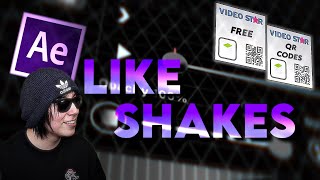 AE LIKE SHAKES  QR CODES  FREE  VIDEO STAR [upl. by Kohsa]