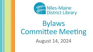 Bylaws Committee Meeting  August 15 2024 [upl. by Adnirim]