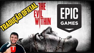 TRADUÇÃO OFICIAL de The Evil Within EPIC GAMES STEAM GOG e GAMEPASS Apenas instalar PTBR [upl. by Ecnarolf701]