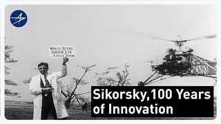 Sikorsky A 100year legacy of innovation [upl. by Eirb]