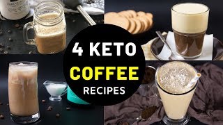 4 Keto Coffee Recipes [upl. by Boesch]