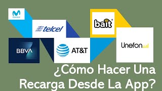 ¿Cómo Hacer Una Recarga De Telefonía Desde La App De BBVA Para Telcel Movistar Unefon Bait ATampT [upl. by Poppy931]