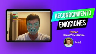 SISTEMA DE RECONOCIMIENTO DE EMOCIONES CON MALLA FACIAL  Python MediaPipe OpenCV [upl. by Wack]