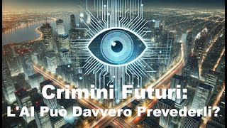 LArgentina Usa AI per Prevedere Crimini Futuri [upl. by Mahmud525]