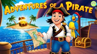 Adventures of a Pirate  Fun Pirate Song for Kids [upl. by Ki]