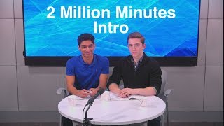 2 Million Minutes Podcast  Channel Intro [upl. by Zoa]