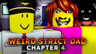 Weird Strict Dad  CHAPTER 4  Full Walkthrough ROBLOX [upl. by Cahra]