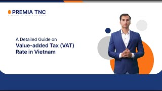 A Detailed Guide On VAT Rate In Vietnam [upl. by Postman]