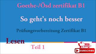 Goethe und Ösd Zertifikat B1So gehts noch besser  LESEN B1 Modelltest 6 Teil 1 mit Lösungen [upl. by Ankney547]