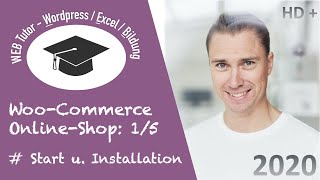 OnlineShop erstellen  Teil 15 START amp INSTALLATION WooCommerce Alle wichtigen Plugins [upl. by Olav]