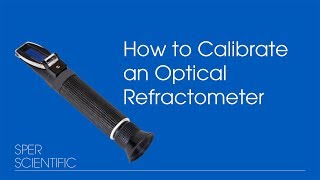 How to Calibrate an Optical Refractometer [upl. by Dodson]