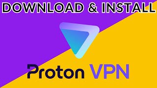 How to Download amp Install Proton VPN 2024 Quick amp Easy  Proton VPN [upl. by Zeuqram]