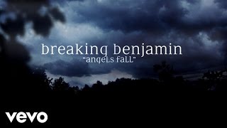 Breaking Benjamin  Angels Fall Official Lyric Video [upl. by Ax]