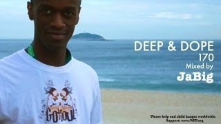 Deep Brazilian House Music Mix by JaBig Bossa Nova amp Samba Brazil Lounge Playlist DEEP amp DOPE 170 [upl. by Helsell]