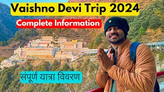 Vaishno Devi Vlog 2024 Vaishno Devi Yatra Travel Guide  Complete Information  Ghumakkad Prayagi [upl. by Hewes990]