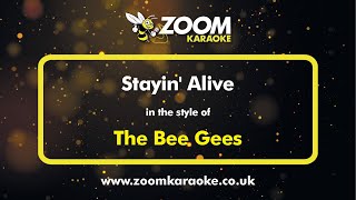 The Bee Gees  Stayin Alive  Karaoke Version from Zoom Karaoke [upl. by Oran]