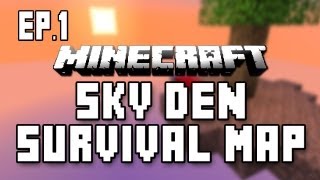 Minecraft Sky Den Survival Map Ep 1 Getting Started Playthrough [upl. by Ellehcsar]