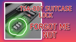 HOW TO UNLOCK TSA007FORGOTTEN CODEEASY HACKS [upl. by Spindell498]