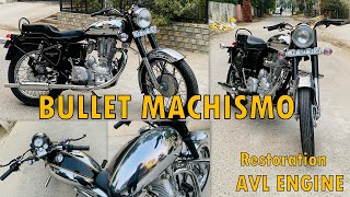 Royal Enfield Bullet Machismo 350  AVL Engine  Restoration  Moneysinghofficial [upl. by Slyke]