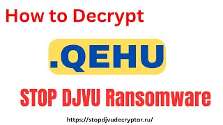 How to Remove QEHU qehu Ransomware and Decrypt Files  qehu qepi decryptor  DJVU Decryptor [upl. by Kehoe]