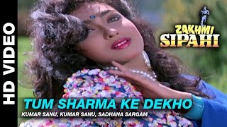 Tum Sharma Ke  Zakhmi Sipahi  Kumar Sanu amp Sadhana Sargam Kumar  Mithun Chakraborty [upl. by Atsugua]