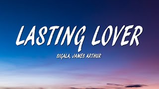 Sigala James Arthur  Lasting Lover Lyrics [upl. by Ardra]