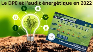 Les nouvelles règles du DPE et de laudit énergétique [upl. by Nagad883]