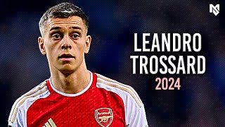 Leandro Trossard 2024  Amazing Skills Goals amp Assists  HD [upl. by Tak972]