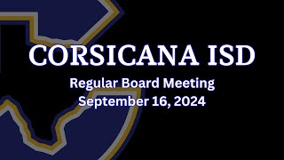 Corsicana ISD September 16 Board Meeting [upl. by Chere]