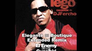 Tego Calderon  Elegante de Boutique RmXExTDJFeRcHo [upl. by Assel]