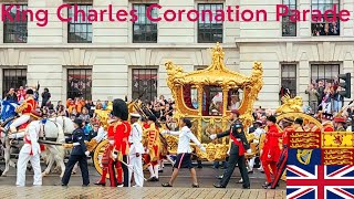 KING Charles III CORONATION Procession  LONDON [upl. by Anrehs336]