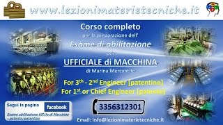 Primo corso completo preparazione esame di abilitazione Ufficiale di Macchina di Marina Mercantile [upl. by Ardnosak512]