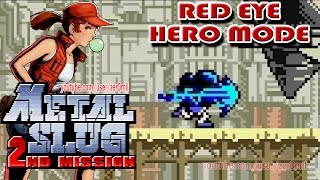 Metal Slug 2nd Mission Red Eye Hero Mode NGPC [upl. by Kilan128]