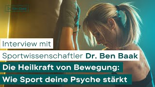 Die Heilkraft von Bewegung Wie Sport deine Psyche stärkt [upl. by Anitsyrhk]